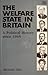 THE WELFARE STATE IN BRITAIN: A Political History since 1945