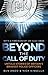 Beyond the Call of Duty by Ben Ando