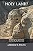 Holy Land?: Challenging Questions From The Biblical Landscape