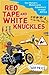 Red Tape and White Knuckles- One Woman's Motorcycle Adventure... by Lois Pryce