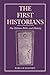 The First Historians by Baruch Halpern