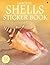 Shells: Sticker Book