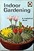 Indoor Gardening