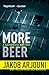 More Beer