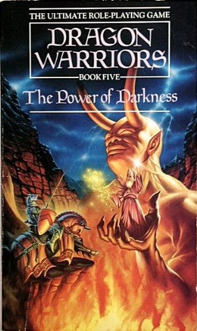 The Power of Darkness (Dragon Warriors RPG #5)
