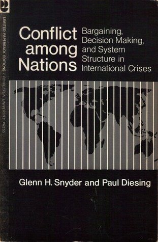 Conflict Among Nations: Bargaining, Decision Making, and System Structure in International Crises (Paperback)