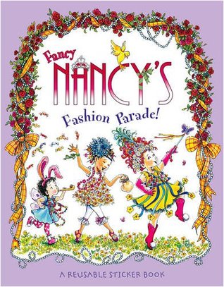 Fancy Nancy's Fashion Parade (Paperback)