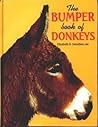 The Bumper Book of Donkeys by Elisabeth D. Svendsen The Bumper Book of Donkeys by Elisabeth D. Svendsen