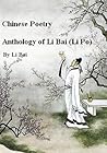 Chinese Poetry, Anthology of Li Bai