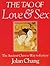 The Tao of Love and Sex : The Ancient Chinese Way to Ecstasy