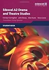 Edexcel A2 Drama and Theatre Studies Student book
