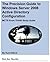 The Precision Guide to Windows Server 2008 Active Directory Configuration: MCTS Exam 70-640 Study Guide