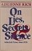 On Lies Secrets Silence Selected Prose