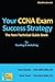 Your CCNA Exam Success Stra...