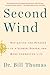 Second Wind by Bill  Thomas