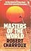 Masters of the World