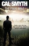 The Final Mile by Cal Smyth