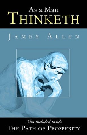 As A Man Thinketh The Path Of Prosperity By James Allen