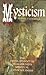 Mysticism - The Development of Humankind's Spiritual Consciou... by Evelyn Underhill Mysticism - The Development of Humankind's Spiritual Consciou... by Evelyn Underhill