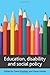 Education, disability and s...