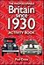 The Photocopiable Britain Since 1930 Activity Book by Paul Cross