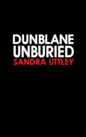 Dunblane Unburied (Paperback)