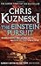 The Einstein Pursuit by Chris Kuzneski