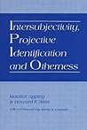 Intersubjectivity, Projective Identification and Otherness