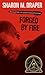 Forged by Fire (Hazelwood High, #2)
