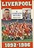 Liverpool: A Complete Record, 1892-1986
