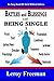 Battles and Blessings of Being Single by Leroy Freeman