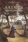 Saints in the Lan...