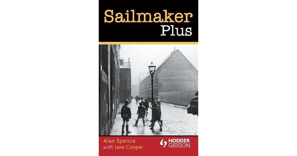Sailmaker by alan spence essay 08 picture