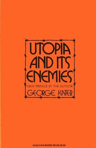 Utopia and Its Enemies (Studies in the Libertarian and Utopian Tradition) (Studies in the libertarian and Utopian tradition, SB 338)