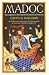 Madoc: The Making of a Myth (Oxford Paperbacks)