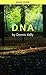 DNA by Dennis Kelly