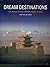 Dream Destinations