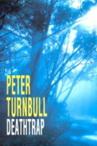 Deathtrap (Hennessey & Yellich, #2)