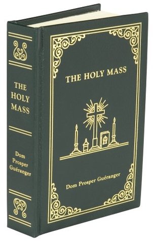 The Holy Mass (Hardcover)