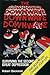 The Downwave, Surviving the Second Great Depression by Robert C. Beckman
