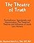 The Theatre Of Truth: Psych...