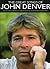 THE GREAT SONGS OF JOHN DENVER PIANO, VOIX, GUITARE