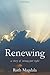Renewing by Jennifer Rees Larcombe