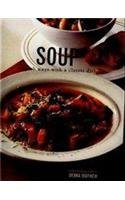Soup Bible: Superb Ways With a Classic Dish (Paperback)