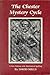 The Chester Mystery Cycle: ...