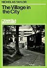 The village in the city (Towards a new society) The village in the city (Towards a new society)