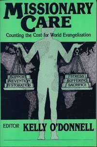 Missionary Care: Counting the Cost for World Evangelization (Paperback)