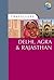 Dehli, Agra and Rajasthan by Melissa Shales