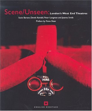 Scene/Unseen: London's West End Theatres (Paperback)