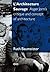 L'Architecture Sauvage: Asger Jorn s Critique and Concept of Modern Architecture